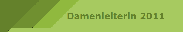 Damenleiterin 2011
