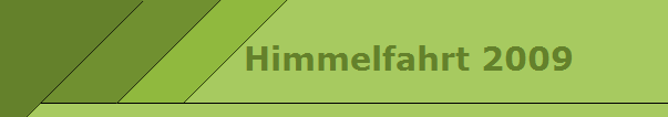 Himmelfahrt 2009