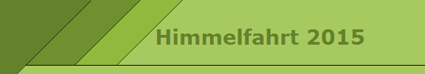 Himmelfahrt 2015